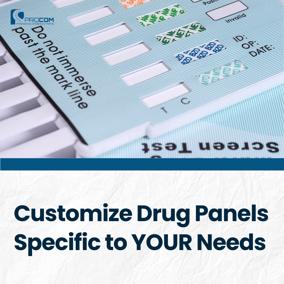 A picture for Procom's blog post called "Customize Drug Panels Specific to YOUR Needs." Features a picture of a drug panel test with different options.