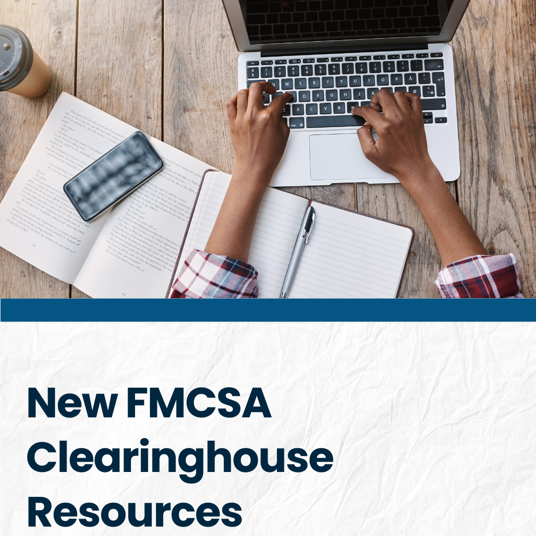 Image of hands and a laptop featuring the blog title "New FMCSA Clearinghouse Resources."