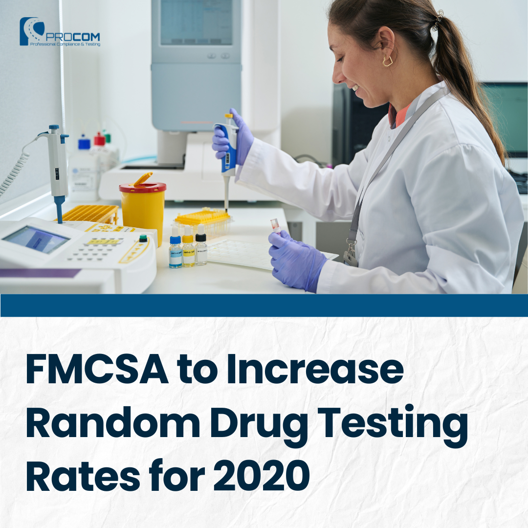 A picture for Procom's blog post called "FMCSA to Increase Random Drug Testing Rates for 2020." Features a picture of a woman in a lab running a drug test panel for testing.